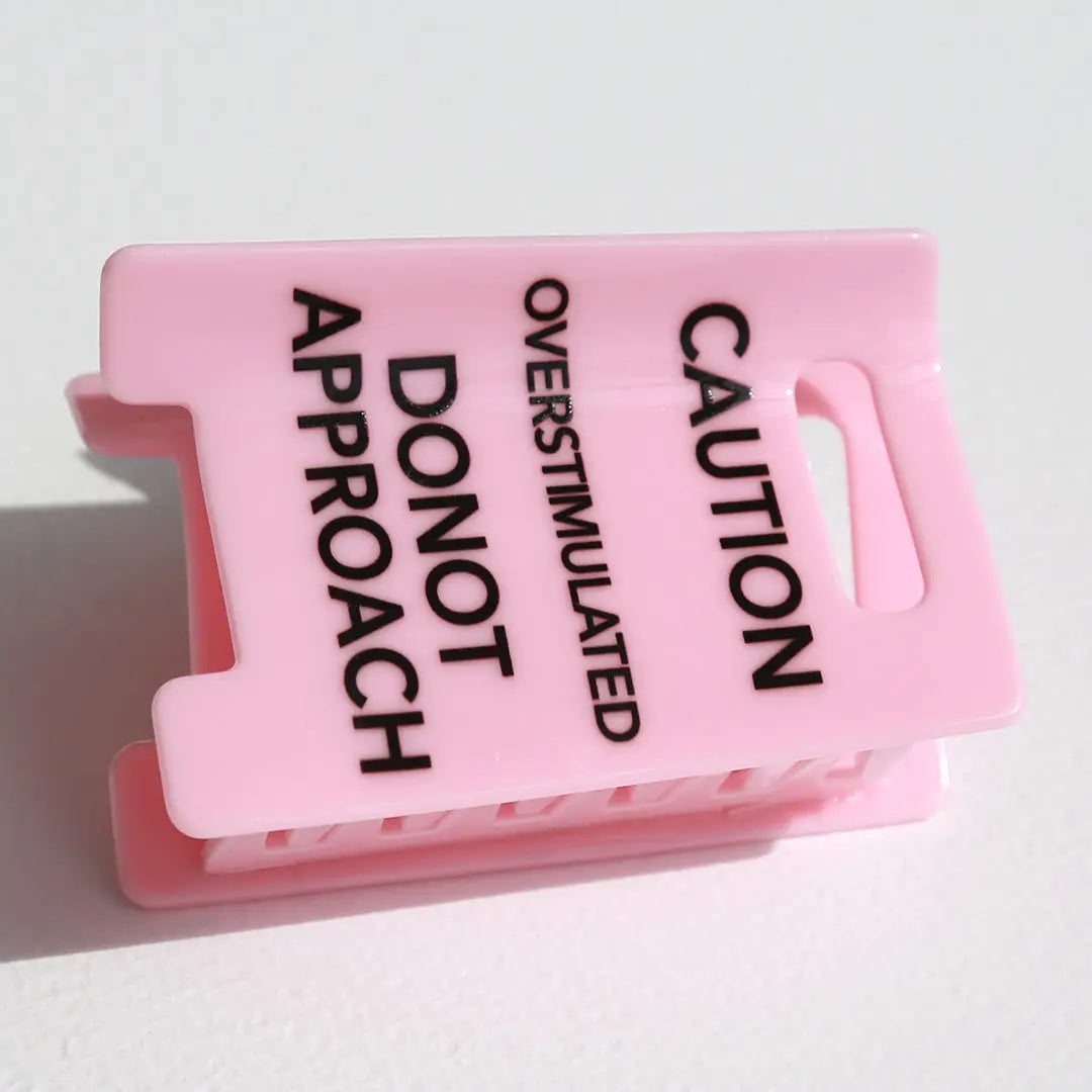 Overstimulated Caution Sign Hair Claw Clip